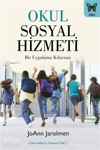 Okul Sosyal Hizmeti; Bir Uygulama Kılavuzu - 1