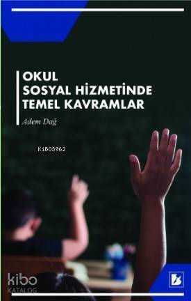 Okul Sosyal Hizmetinde Temel Kavramlar - 1