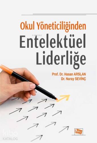 Okul Yöneticiliğinden Entelektüel Liderliğe - 1