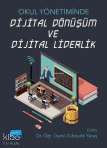 Okul Yönetiminde Dijital Dönüşüm ve Dijital Liderlik - 1