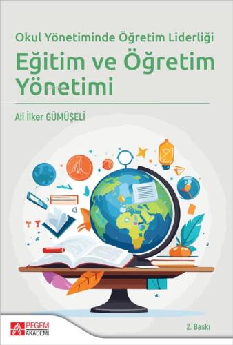 Okul Yönetiminde Öğretim Liderliği Eğitim ve Öğretim Yönetimi - 1