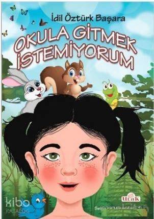 Okula Gitmek İstemiyorum - 1