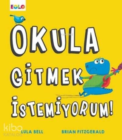 Okula Gitmek İstemiyorum! - 1