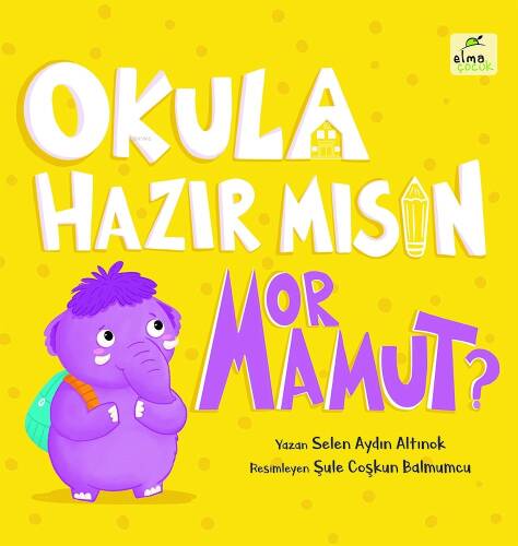 Okula Hazır Mısın Mor Mamut? (Ciltli) - 1