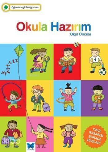 Okula Hazırım; Okul Öncesi - 1