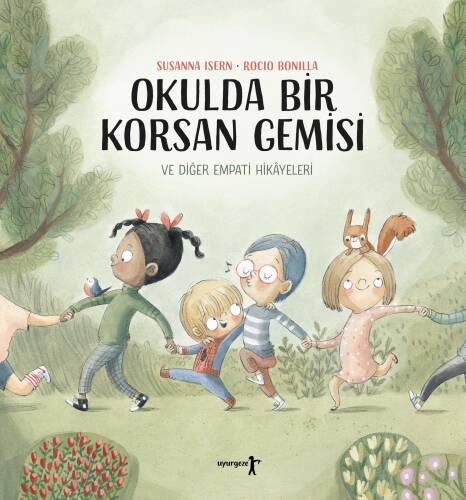 Okulda Bir Korsan Gemisi ve Diğer Empati Hikâyeleri - 1