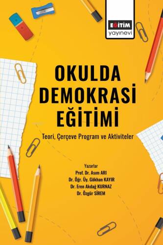 Okulda Demokrasi Eğitimi - Teori Çerçeve Program ve Aktiviteler - 1