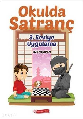 Okulda Satranç; 3. Seviye Uygulama - 1