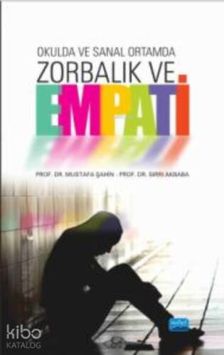 Okulda ve Sanal Ortamda;ZORBALIK ve EMPATİ - 1