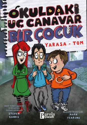 Okuldaki Üç Canavar Bir Çocuk: Yarasa – Tom - 1