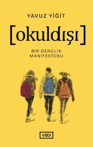 Okuldışı;Bir Gençlik Manifestosu - 1