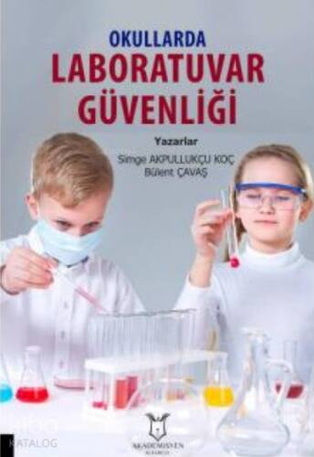 Okullarda Laboratuvar Güvenliği - 1