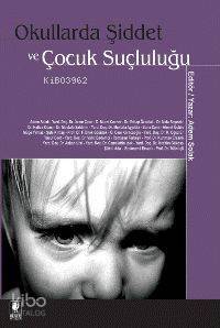 Okullarda Şiddet ve Çocuk Suçluluğu - 1