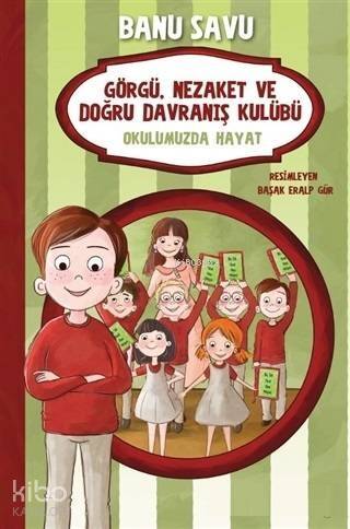 Okulumuzda Hayat 1 - Görgü Nezaket ve Doğru Davranış Kulübü - 1