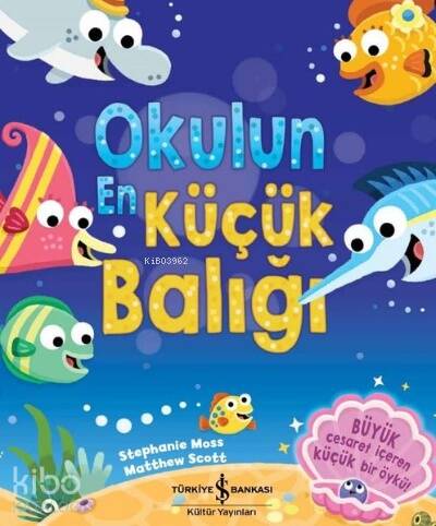 Okulun En Küçük Balığı - 1