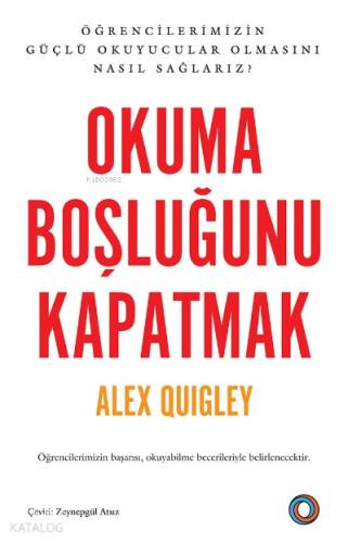 Okuma Boşluğunu Kapatmak;Öğrencilerimizin Güçlü Okuyucular Olmasını Nasıl Sağlarız? - 1