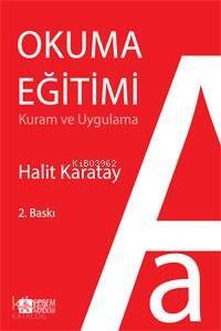 Okuma Eğitimi Kuram ve Uygulama - 1