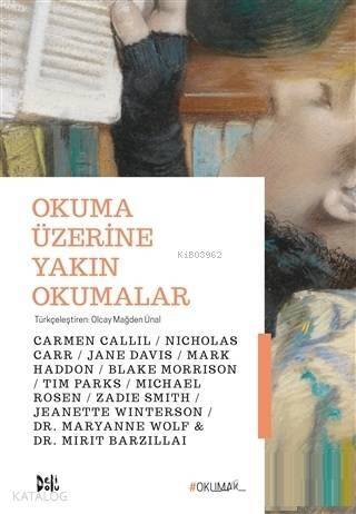 Okuma Üzerine Yakın Okumalar - 1