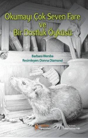 Okumayı Çok Seven Fare ve Bir Dostluk Öyküsü - 1