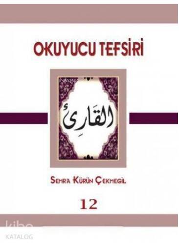 Okuyucu Tefsiri 12 - 1