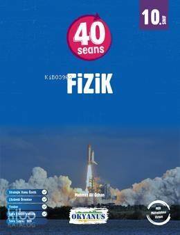 Okyanus Yayınları 10. Sınıf 40 Seansta Fizik Okyanus Y - 1