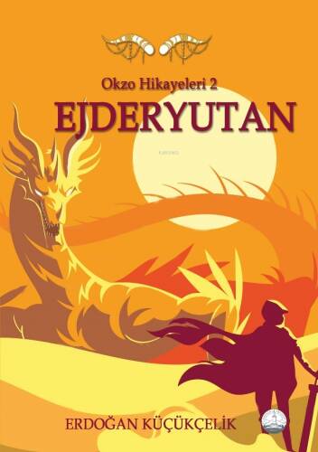 Okzo Hikayeleri 2 - Ejderyutan - 1