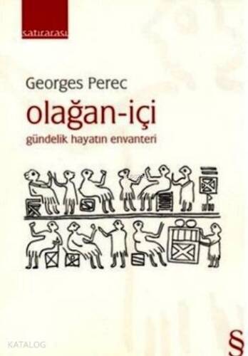 Olağan - İçi; Gündelik Hayatın Envanteri - 1