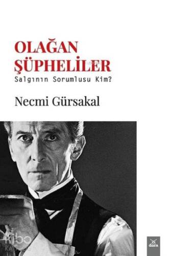 Olağan Şüpheliler;Salgının Sorumlusu Kim? - 1