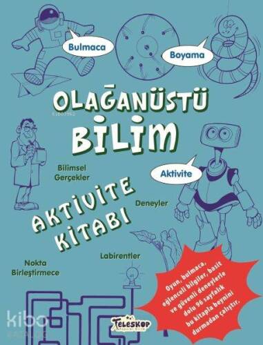 Olağanüstü Bilim Aktivite Kitabı - 1