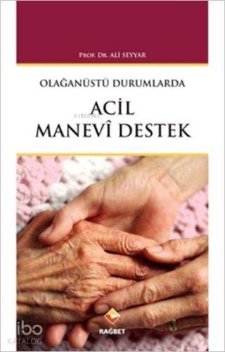 Olaganüstü Durumlarda Acil Manevi Destek - 1