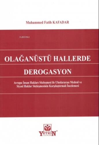 Olağanüstü Hallerde Derogasyon - 1