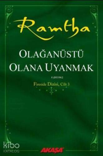 Olağanüstü Olana Uyanmak; Fireside Dizisi, Cilt 3 - 1