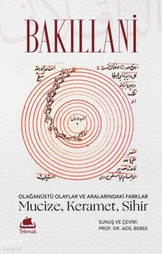 Olağanüstü Olaylar ve Aralarındaki Farklar: Mucize, Keramet, Sihir - 1