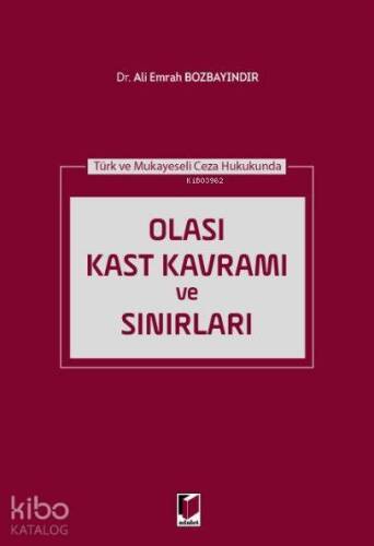 Olası Kast Kavramı ve Sınırları - 1