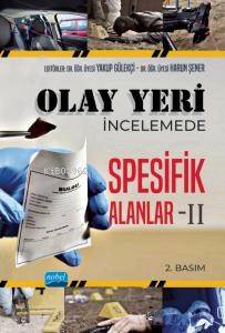 Olay Yeri İncelemede Spesifik Alanlar - II - 1