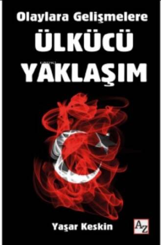 Olaylara Gelişmelere Ülkücü Yaklaşım - 1