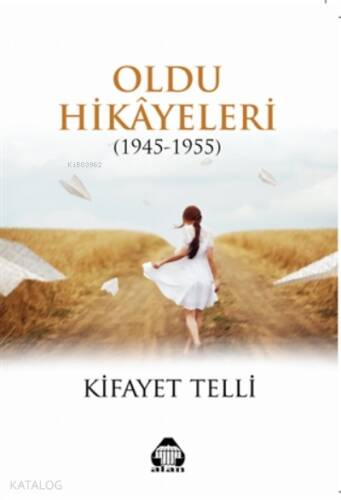 Oldu Hikayeleri (1945-1955) - 1