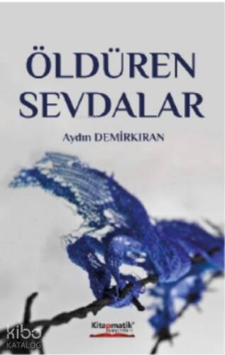 Öldüren Sevdalar - 1