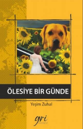 Ölesiye Bir Günde - 1