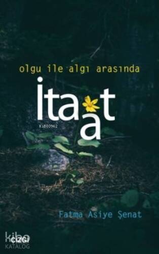 Olgu İle Agı Arasında İtaat - 1