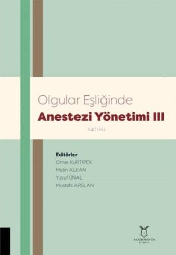 Olgular Eşliğinde Anestezi Yönetimi III - 1