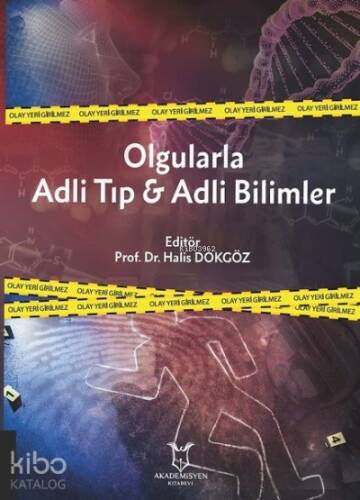 Olgularla Adli Tıp ve Adli Bilimler - 1