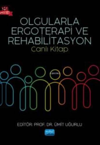 Olgularla Ergoterapi Ve Rehabilİtasyon; Canlı Kitap - 1