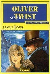 Oliver Twist; Gençler İçin Dünya Klasikleri - 1