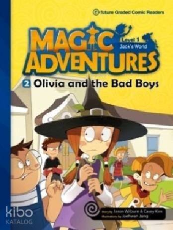 Olivia and the Bad Boys (Level-1); Magic Adventures 2 - 1