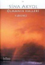 Olmanın Halleri - 1