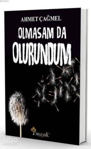 Olmasam Da Olurundum - 1