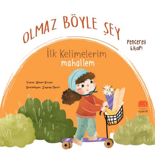 Olmaz Böyle Şey İlk Kelimelerim Mahallem - 1