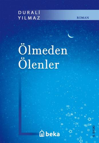 Ölmeden Ölenler - 1