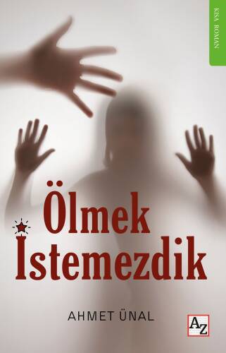 Ölmek İstemezdik - 1